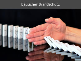 Baulicher Brandschutz Freiburg