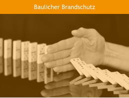 Baulicher Brandschutz Freiburg