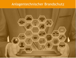 Anlagentechnischer Brandschutz Freiburg