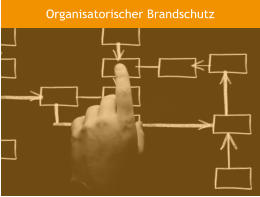 Organisatorischer Brandschutz Freiburg